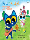 Cover image for Pete the Kitty's Outdoor Art Project